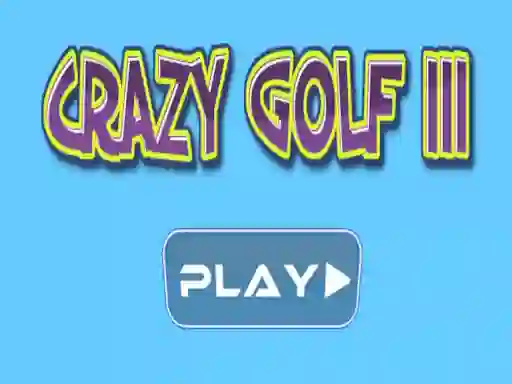 Spel Crazy golf III aanlyn