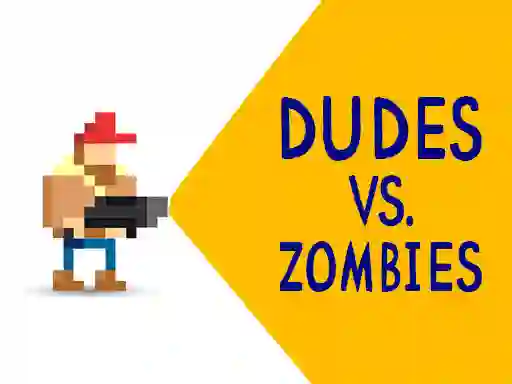 Spel Dudes vs. Zombies aanlyn