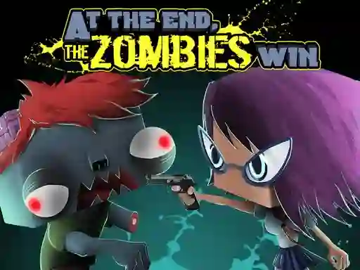 Spel At the end, zombies win aanlyn
