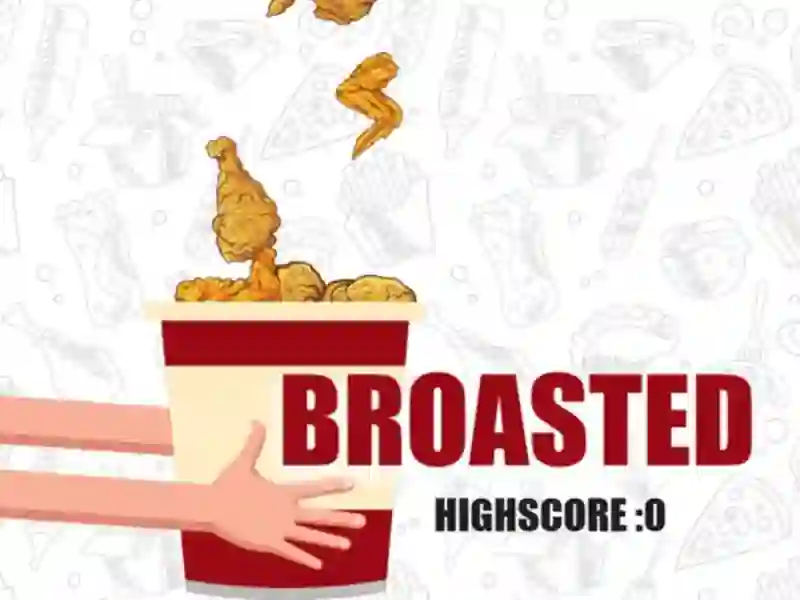 Spel Broasted aanlyn