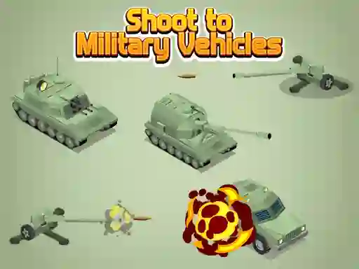 Spel Shoot To Military Vehicles aanlyn