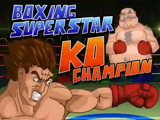 Spel Boxing Superstars KO Champion aanlyn