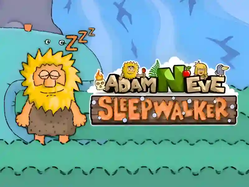 Spel Adam and Eve: Sleepwalker aanlyn
