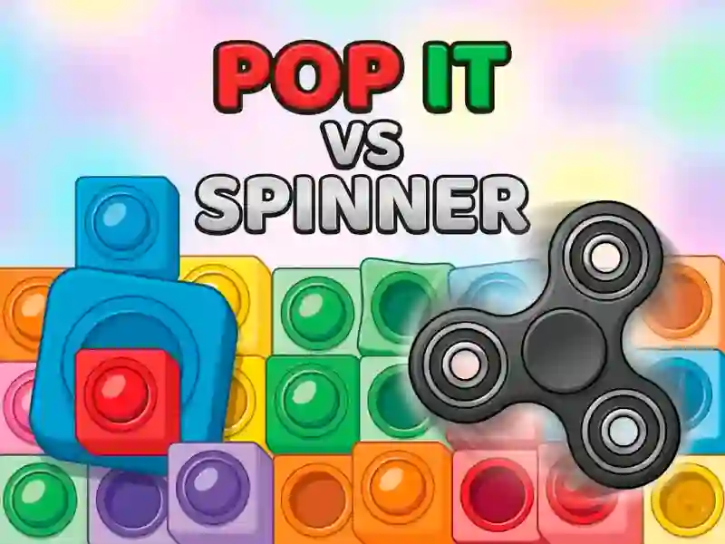 Spel Pop It vs Spinner aanlyn
