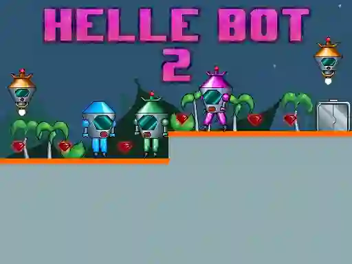 Spel Helle Bot 2 aanlyn