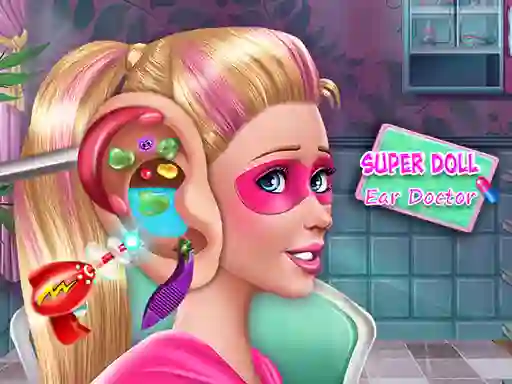 Spel Super Doll Ear Doctor aanlyn