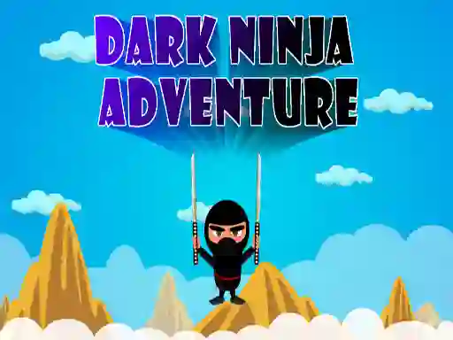 Spel Dark Ninja Adventure aanlyn