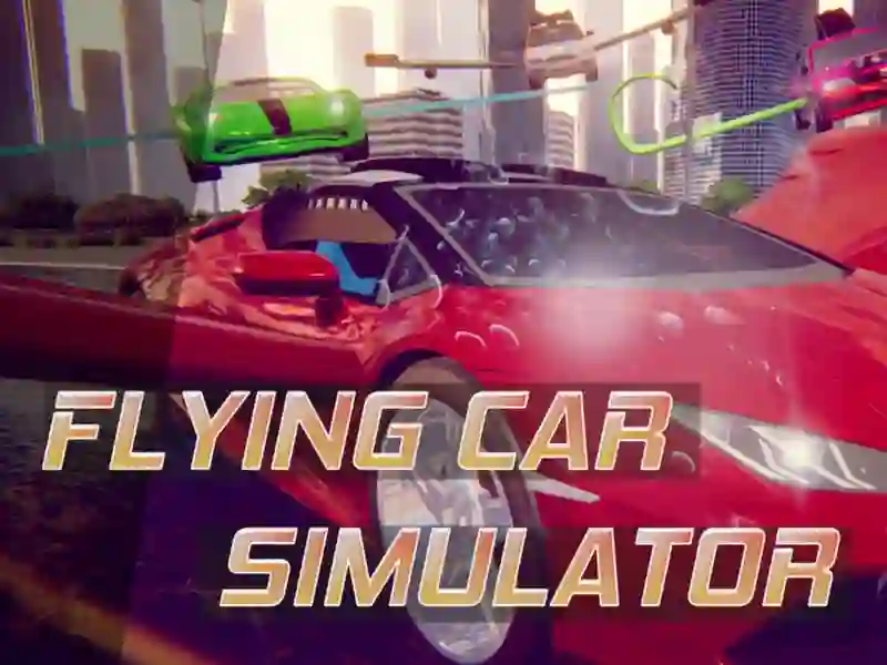Spel Flying Car Extreme Simulator aanlyn