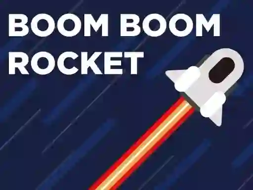 Spel Boom Boom Rocket aanlyn