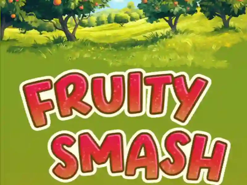 Spel Fruity Smash aanlyn
