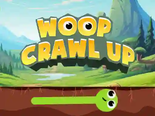 Spel Woop Crawl Up aanlyn