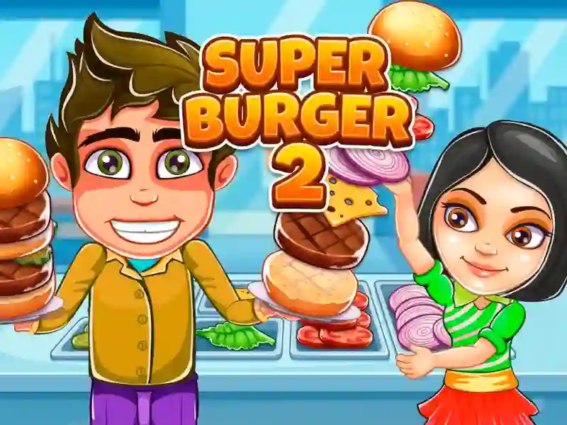 Spel Super Burger 2 aanlyn