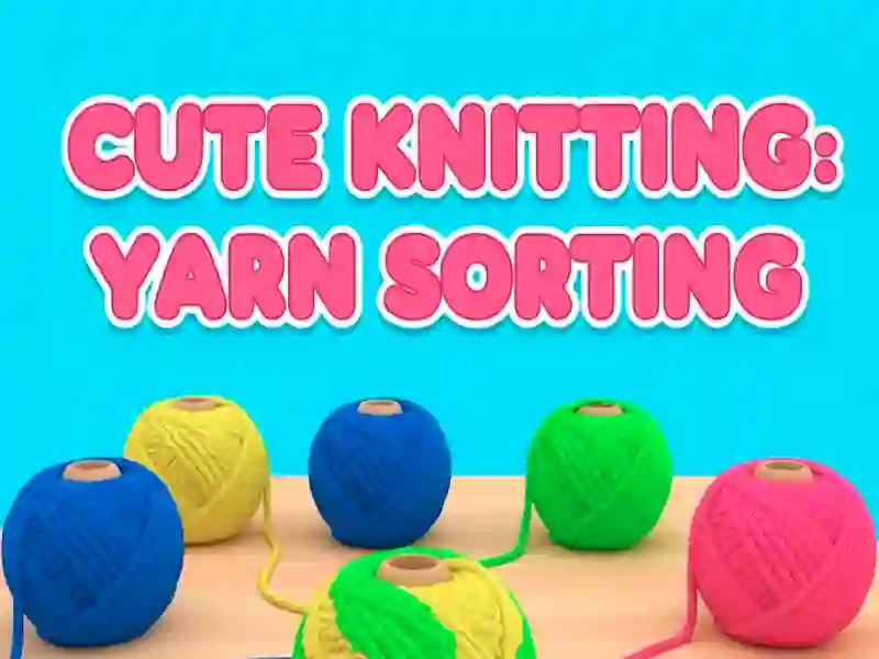 Spel Cute Knitting: Yarn Sorting aanlyn