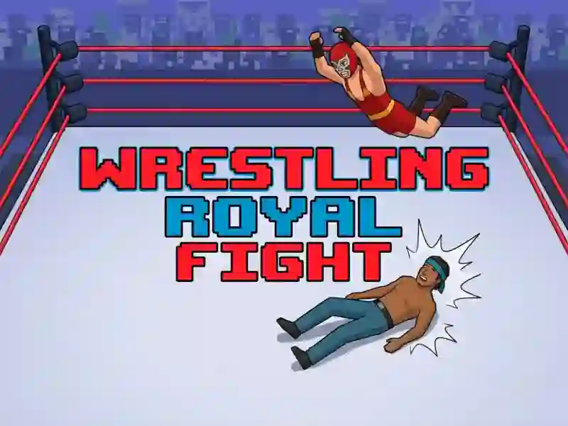 Spel Wrestling Royal Fight aanlyn
