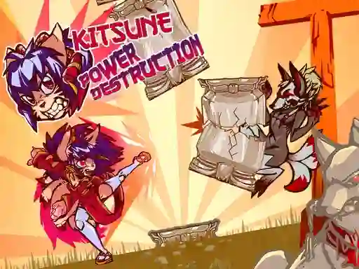 Spel Kitsune power destruction aanlyn