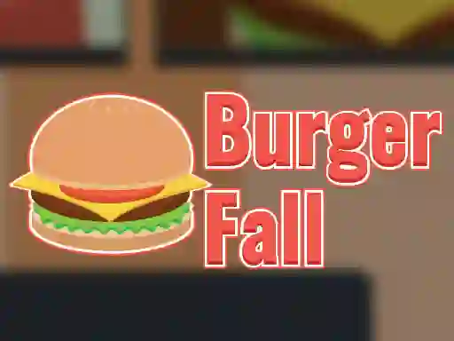 Spel Burger Fall aanlyn