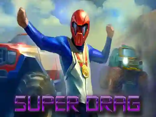 Spel Super Drag aanlyn
