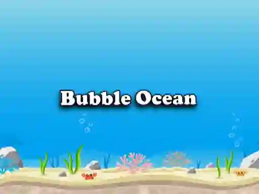 Spel Bubble Ocean aanlyn