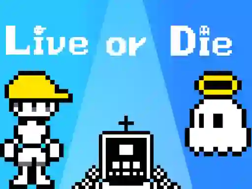 Spel Live or Die aanlyn