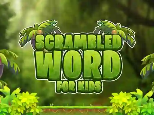 Spel Scrambled Word For Kids aanlyn