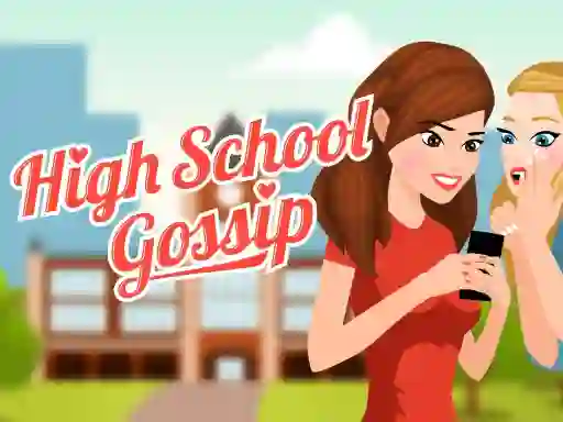Spel High School Gossip aanlyn
