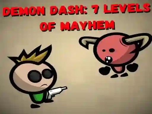 Spel Demon Dash: 7 Levels of Mayhem aanlyn