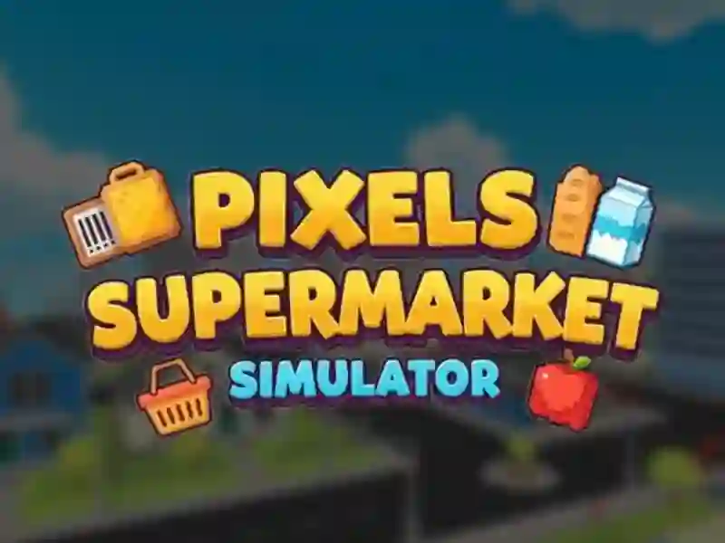 Spel Pixels Supermarket Simulator aanlyn
