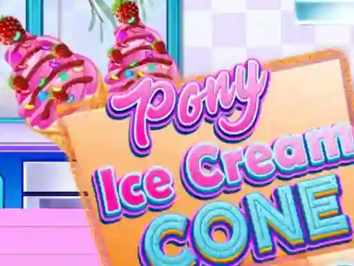 Spel Pony Ice Cream Cone aanlyn