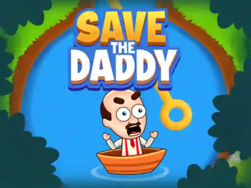 Spel Save the Daddy aanlyn