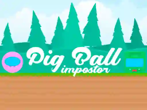 Spel Pig Ball Impostor aanlyn