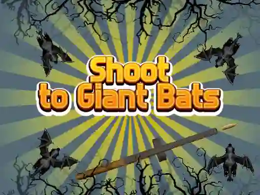 Spel Shoot To Giant Bats aanlyn