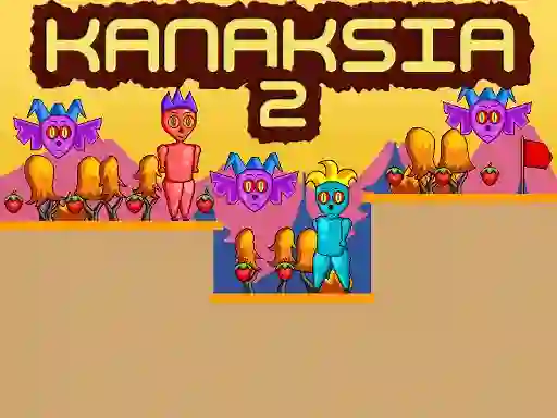 Spel Kanaksia 2 aanlyn
