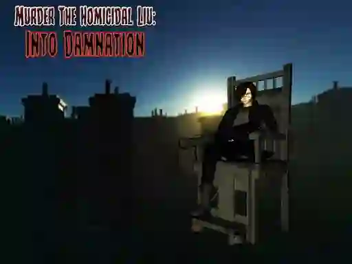 Spel Murder The Homicidal liu - Into Damnation aanlyn
