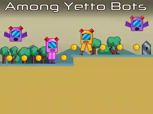 Spel Among Yetto Bots aanlyn