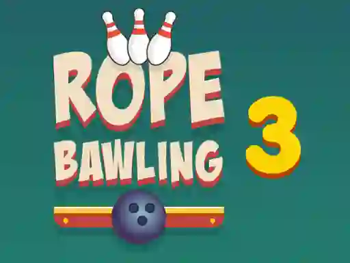 Spel Rope Bawling 3 aanlyn