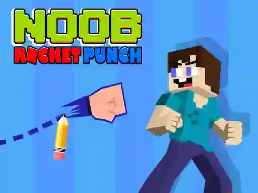 Spel Noob Rocket Punch aanlyn