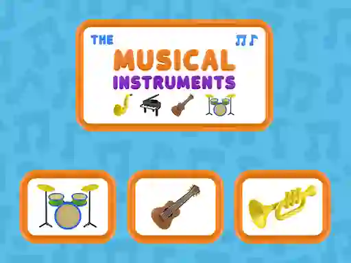 Spel The Musical Instruments aanlyn