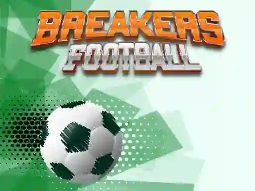 Spel Breakers Football aanlyn