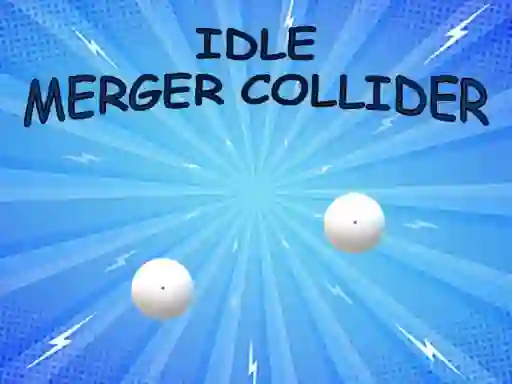 Spel Idle: Merger Collider aanlyn