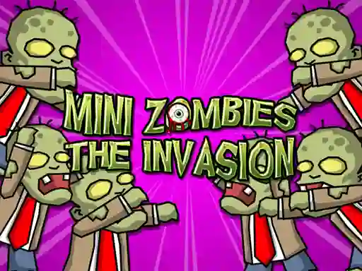 Spel Mini Zombie The Invasion aanlyn