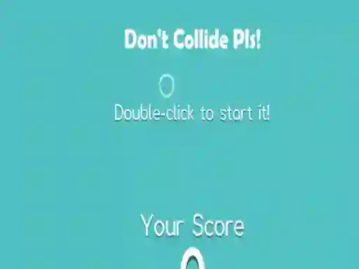 Spel Don't Collide Pls! aanlyn