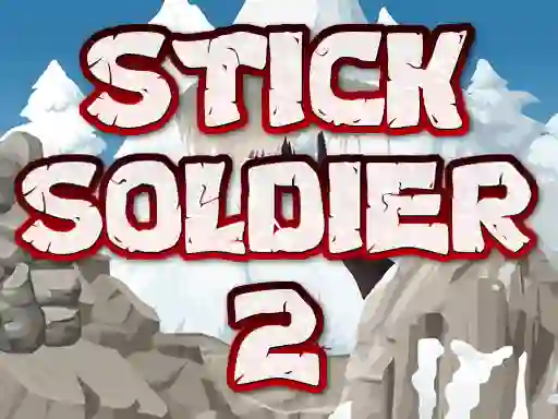 Spel Stick Soldier 2 aanlyn