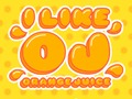 Spel Ek hou van Orange Juice  aanlyn