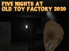 Spel Vyf nagte by Old Toy Factory 2020  aanlyn