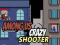 Spel Onder ons Crazy Shooter  aanlyn