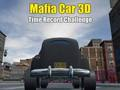 Spel Mafia Car 3D Time Record Challenge aanlyn