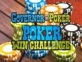 Spel Goewerneur van Poker Poker wen Uitdaging  aanlyn