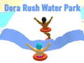 Spel Dora Rush Waterpark  aanlyn