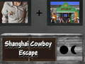 Spel Sjanghai Cowboy Escape  aanlyn