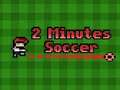 Spel 2 Minute Sokker  aanlyn